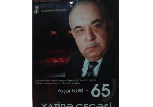 Akademik Milli Dram Teatrında Yaşar Nurinin xatirə gecəsi keçiriləcək