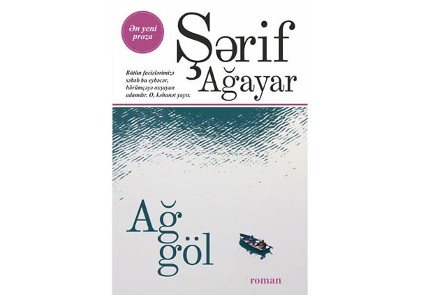 “Ağ göl” romanının sirri