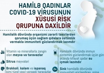 Hamiləlik zamanı qadınların immun sistemi zəiflədiyindən onlar infeksiyalara qarşı daha həssas olurlar