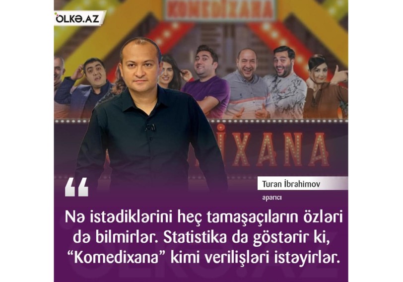 “Nə istədiyini tamaşaçı özü də bilmir, ona “Komedixana” lazımdır” - MÖVQE