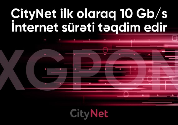 CityNet Azərbaycanda ilk dəfə 10 Gbit/s internet sürəti təqdim edir
