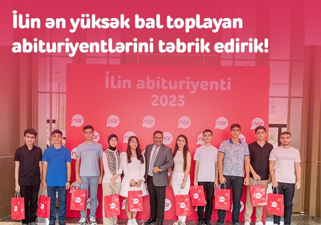 “Nar”dan təhsilə dəstək: Ən çox bal toplayan abituriyentlər mükafatlandırıldı