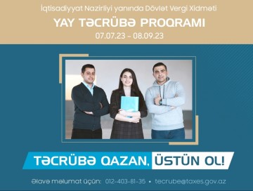 Dövlət Vergi Xidməti sayca ikinci “Yay Təcrübə Proqramı”na qəbul elan edib