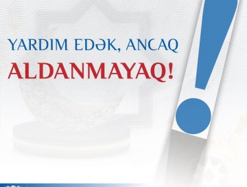 Yardım edək, ancaq aldanmayaq - DİN-dən Ramazan xəbərdarlığı