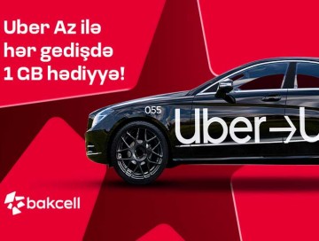 “Bakcell” və “Uber” tərəfdaşlığı genişlənir
