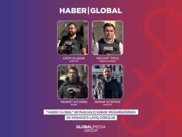 “Haber Global" beynəlxalq xəbər müsabiqəsində iki mükafata layiq görülüb
