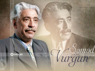 Xalq şairi Səməd Vurğunun anım günüdür