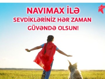 Bakcell abunəçiləri “NaviMax”-la övladlarının təhlükəsizliyinə nəzarət edə biləcək