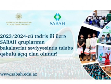 “SABAH” qruplarına tələbə seçimi BAŞLADI